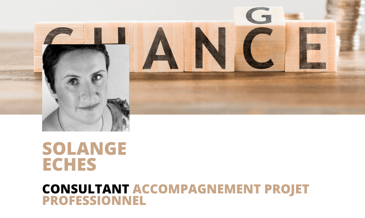 Solange ECHES – Consultante en accompagnement professionnel