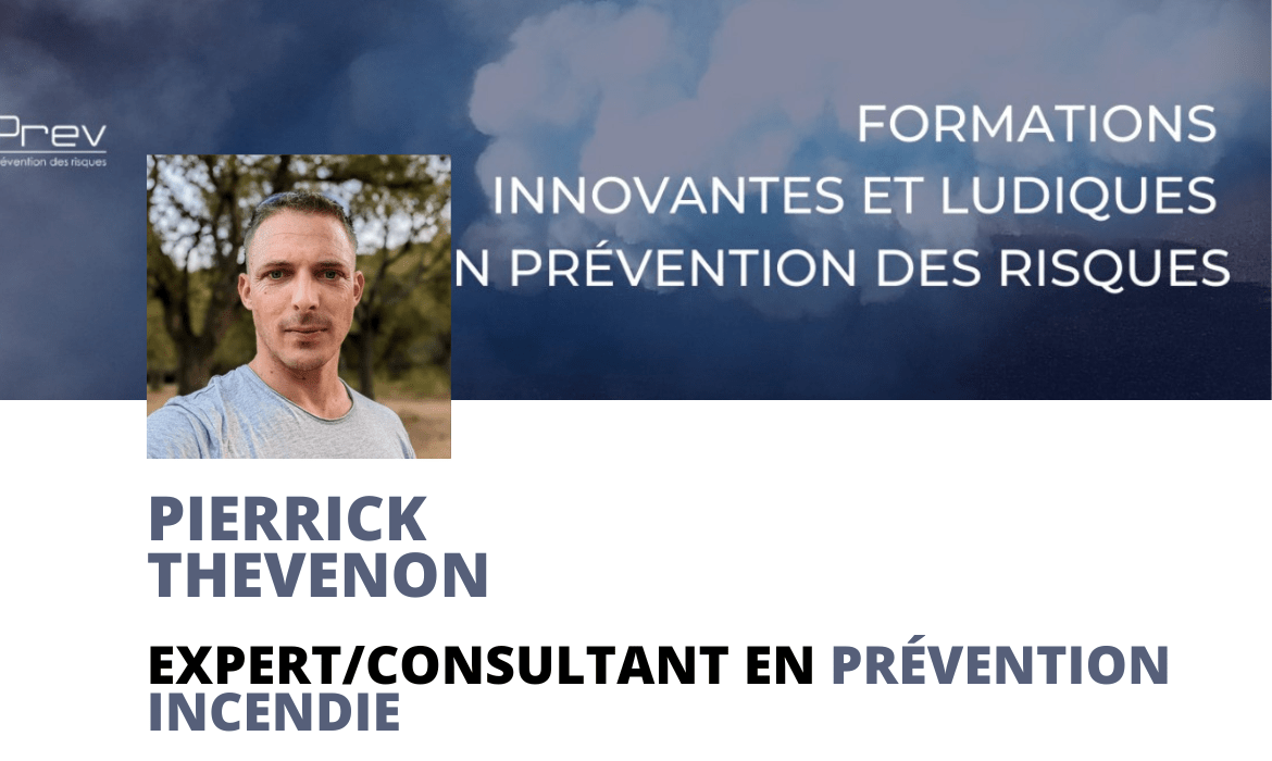 Pierrick THEVENON – Expert/consultant en prévention incendie
