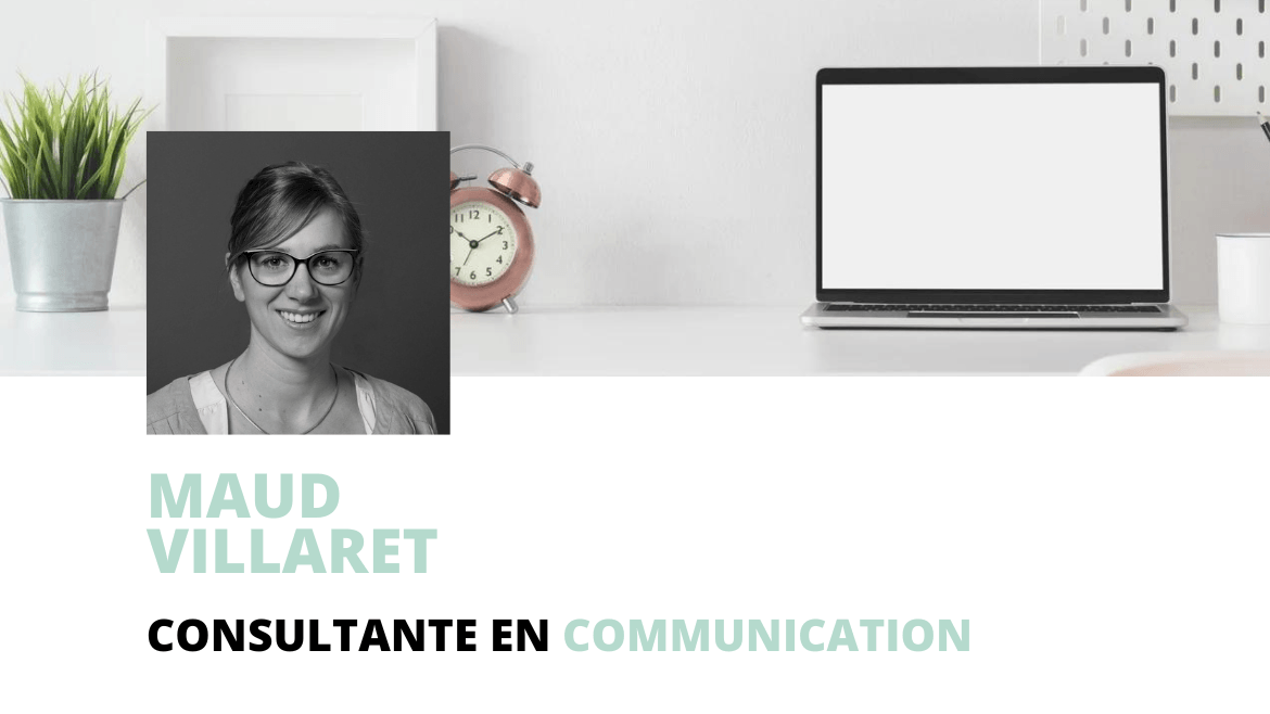 Maud Villaret, consultante en communication freelance