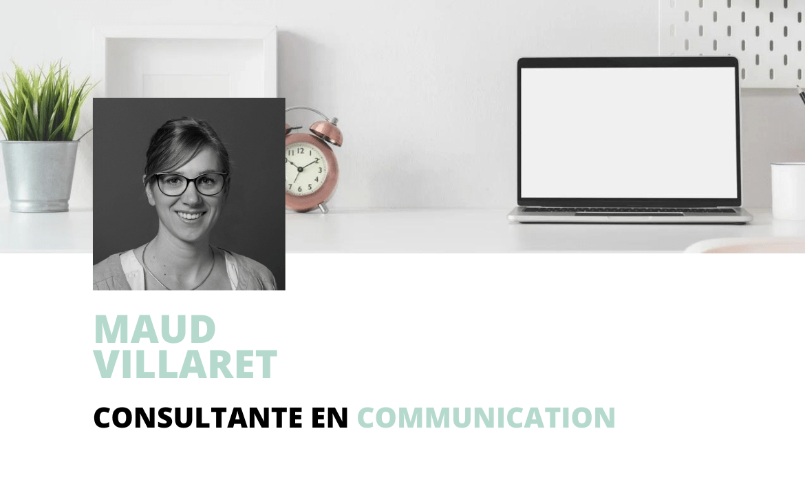 Maud Villaret, consultante en communication freelance