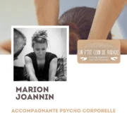Présentation Marion Joannin, accompagnante psycho-corporelle