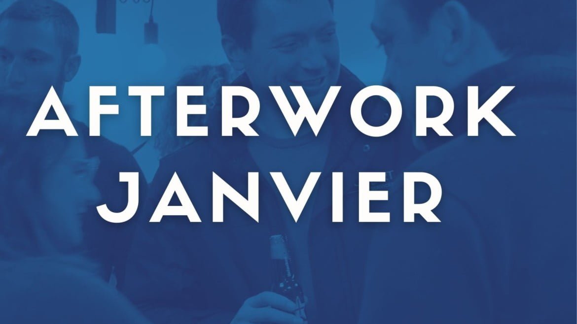 Afterwork – Lundi 31 janvier 2022