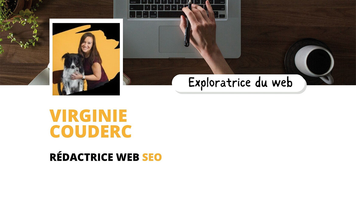 Présentation Virginie Couderc : rédactrice web SEO à Lyon