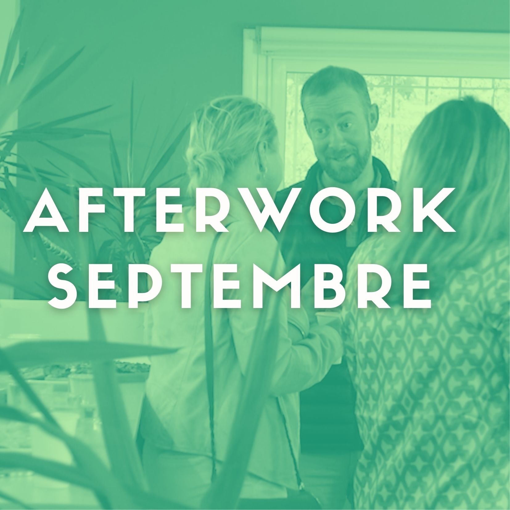 Afterwork – Jeudi 24 septembre 2021
