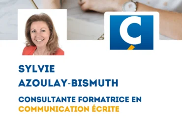 Sylvie Azoulay-Bismuth – consultante formatrice en communication écrite depuis 18 ans