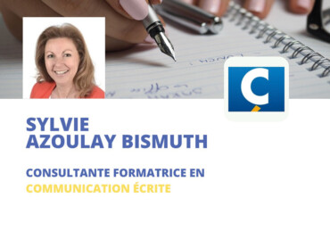 Sylvie Azoulay-Bismuth – consultante formatrice en communication écrite depuis 18 ans