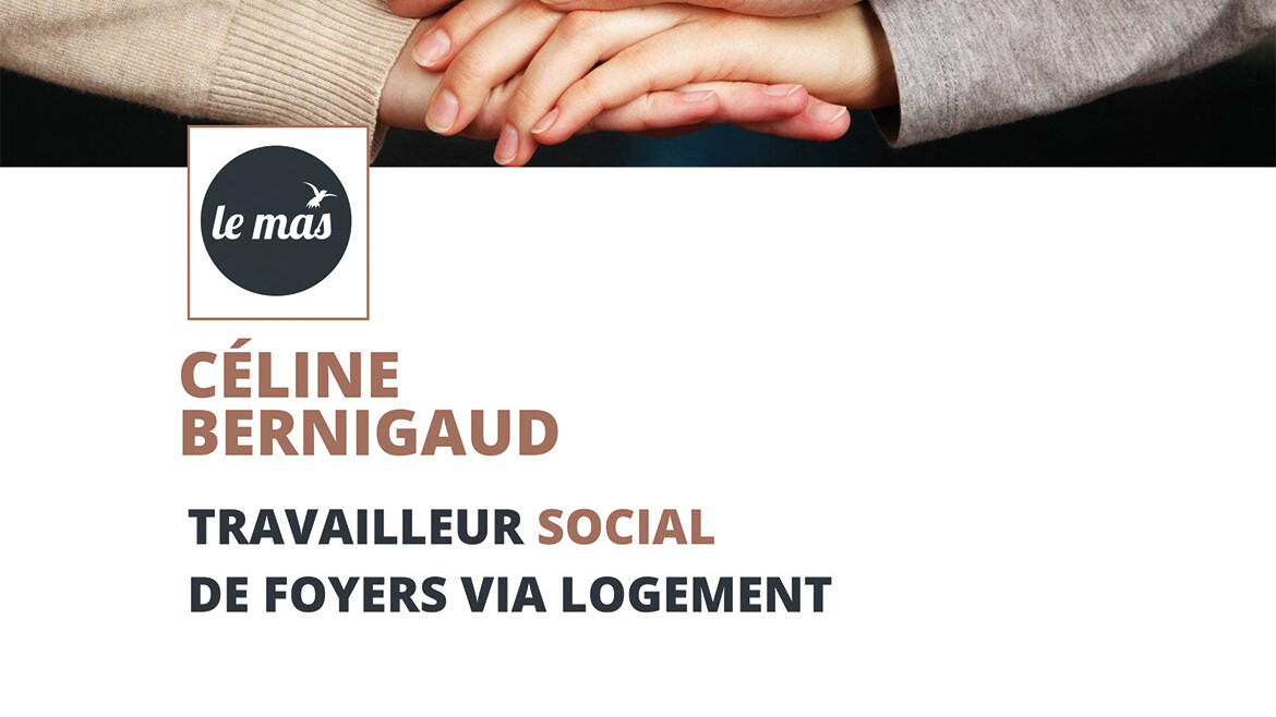 Céline BERNIGAUD – Travailleur social –