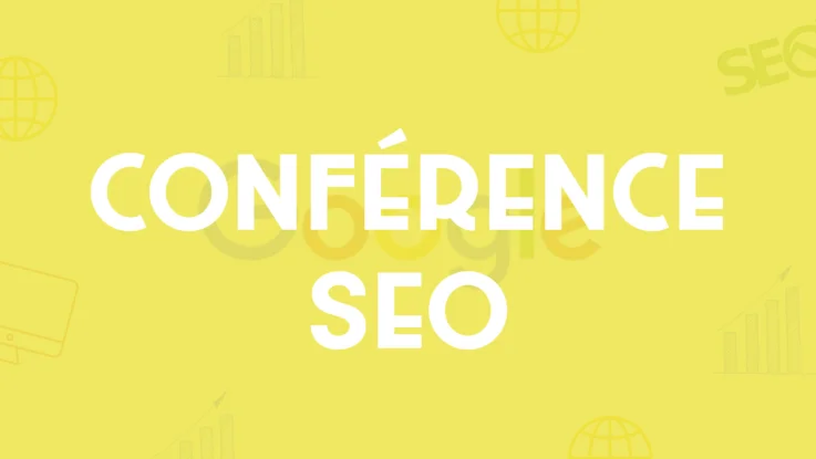 Conférence SEO – Jeudi 12 janvier 2023
