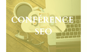 Lire la suite à propos de l’article Conférence SEO – Jeudi 12 janvier 2023