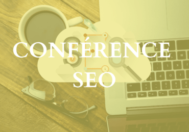 Conférence SEO – Jeudi 12 janvier 2023